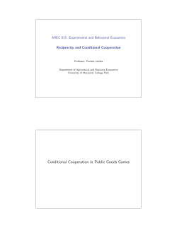 Reciprocity and Conditional Cooperation, Slide 0