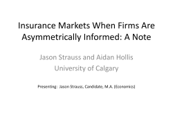 Insurance Markets When Firms Are Asymmetrically Informed: A Note