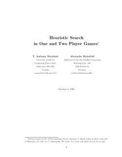 Heuristic Search in One and Two Player Games