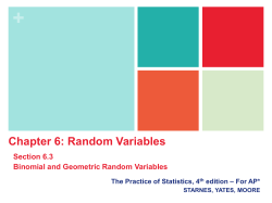 6.3 Binomial and Geometric Random Variables +