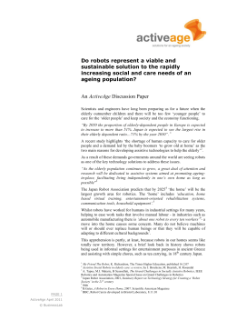 Do robots represent a viable and sustainable solution to