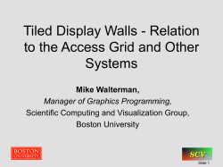 Tiled Display Walls - Relation to the Access Grid and