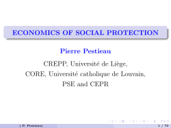 ECONOMICS OF SOCIAL PROTECTION Pierre Pestieau CREPP