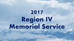 2017 Region IV Memorial Service
