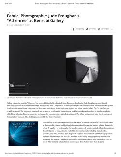 Fabric, Photographic: Jude Broughan`s "Athenree" at Benrubi Gallery