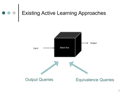 1 Existing Active Learning Approaches Output Queries Equivalence