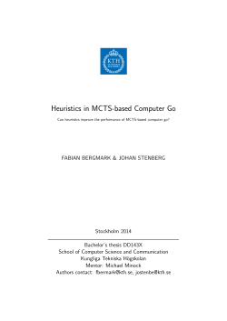 Heuristics in MCTS-based Computer Go