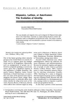 Hispanics, Latinos, or Americanos: The Evolution of Identity