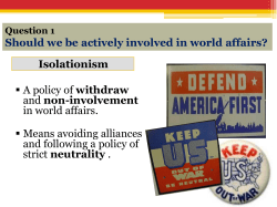 Discussion: Should the US be actively involved in world affairs or