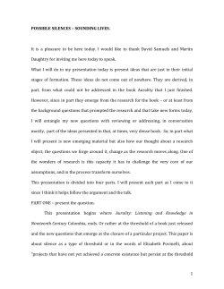 POSSIBLE SILENCES &ndash; SOUNDING LIVES. It is a pleasure to be