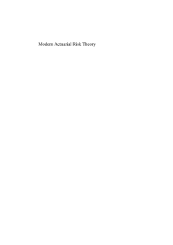 Modern Actuarial Risk Theory
