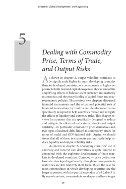 Dealing with Commodity Price, Terms of Trade, and Output Risks