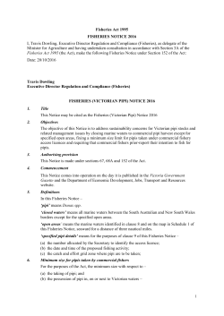 Fisheries Act 1995 FISHERIES NOTICE 2016 I, Travis Dowling