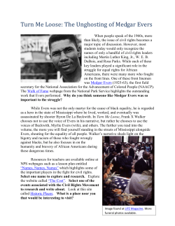 Turn Me Loose: The Unghosting of Medgar Evers When people