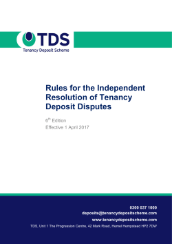 Rules for the Independent Resolution of Tenancy Deposit Disputes