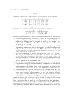1 List 2 1. Compute all equilibria pairs (Nash equilibria in pure