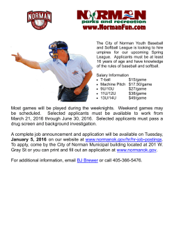 Most games will be played during the weeknights. Weekend games