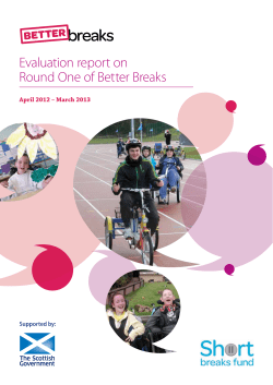 Evaluation report on Round One of Better Breaks
