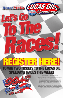 to win two tickets to the lucas oil speedway races this week!
