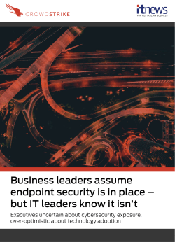 Business leaders assume endpoint security is in place