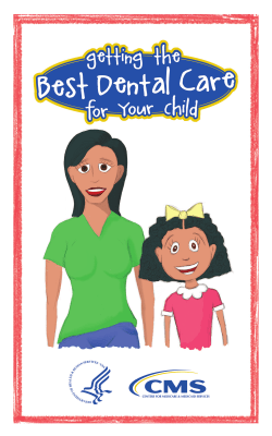 CMS - Getting the Best Dental Care for Your Child