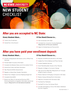 After you are accepted to NC State: After you have paid your