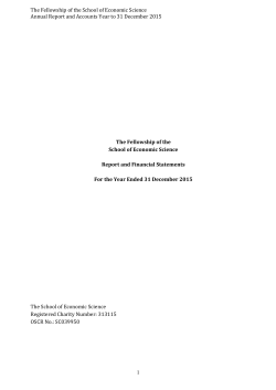 1 The Fellowship of the School of Economic Science Annual