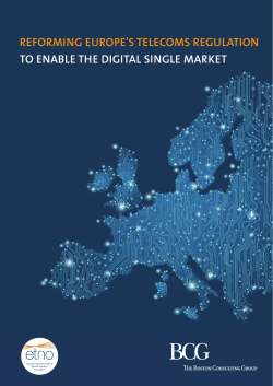Reforming Europe`s Telecoms Regulation to Enable the Digital