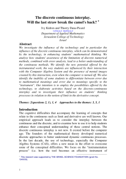 The discrete continuous interplay. Will the last straw break the