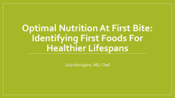 Optimal Nutrition At First Bite: Identifying First Foods For Healthier