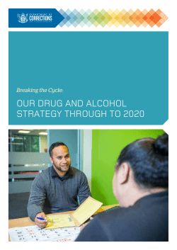 OUR DRUG AND ALCOHOL STRATEGY THROUGH TO 2020