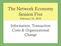 Information Transaction Costs, and Organization Change