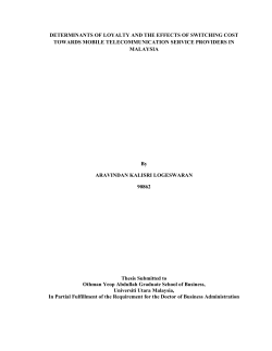 DETERMINANTS OF LOYALTY AND THE EFFECTS OF