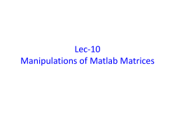 Lec-10 Manipulations of Matlab Matrices