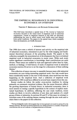 THE EMPIRICAL RENAISSANCE IN INDUSTRIAL ECONOMICS