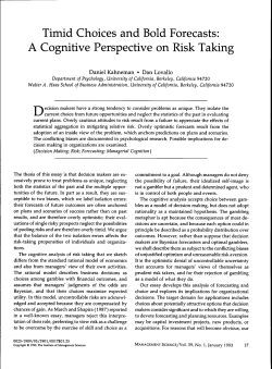 Timid Choices and Bold Forecasts: A Cognitive Perspective on Risk