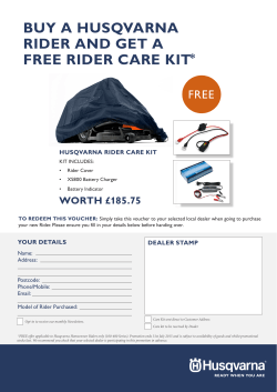 BUY A HUSQVARNA RIDER AND GET A FREE RIDER CARE KIT*