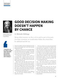 good decision making doesn`t happen By chance