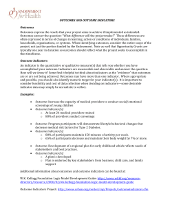 OUTCOMES AND OUTCOME INDICATORS Outcomes Outcomes