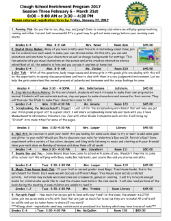 Clough School Enrichment Program 2017 Session Three February 6