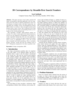 3D Correspondence by Breadth-First Search Frontiers