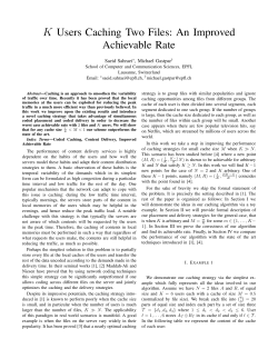 K Users Caching Two Files: An Improved - Infoscience
