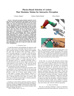 Physics-Based Selection of Actions That Maximize Motion for