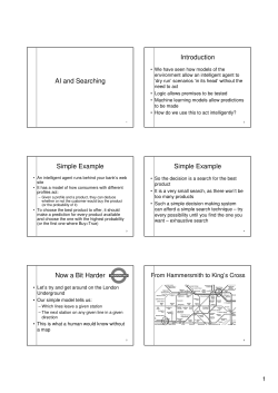 AI and Searching Introduction Simple Example Simple Example