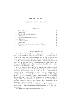GALOIS THEORY Contents 1. Basic definitions 1 1.1. Exercises 2 2