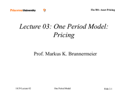 Lecture 03: One Period One Period Model: Pricing