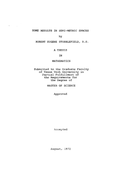 SOME RESULTS IN SEMI-METRIC SPACES by ROBERT EUGENE