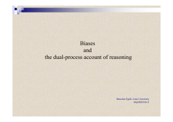 Biases and the dual-process account of reasoning