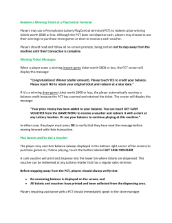 Redeem a Winning Ticket at a PlayCentral Terminal Players may