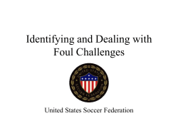 Identifying and Dealing with Foul Challenges